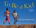 Cover: To Be a Kid - Charlesbridge Publishing,U.S.