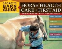 Abbildung von: Storys Barn Guide to Horse Health - Storey Books