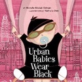 Cover: Urban Babies Wear Black - Tricycle Press