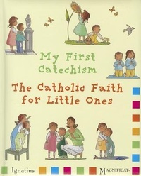 Enlarge image Cover: My First Catechism - Ignatius Press