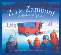 Enlarge image Cover: Z Is for Zamboni - Sleeping Bear Press