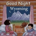 Cover: Good Night Wyoming - Our World of Books