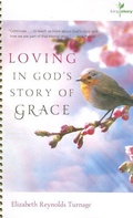 Cover: Loving in God's Story of Grace - P & R Publishing Co (Presbyterian & Reformed)
