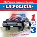 Cover: Mi Primer Libro de Contar: La Policia - Applesauce Press