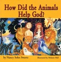 Cover: How Did the Animals Help God - SkyLight Paths Publishing,US