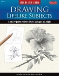 Cover: Step-by-Step Studio: Drawing Lifelike Subjects: Volume 2 - Walter Foster Publishing