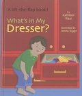 Cover: What's in My Dresser? - Star Bright Books