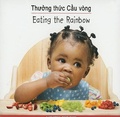 Cover: Thuong Thuc Cau Vong/Eating The Rainbow - Star Bright Books
