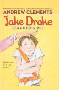 Enlarge image Cover: Jake Drake, Teacher's Pet - Perfection Learning