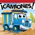 Cover: !camiones! - Little Birdie Books
