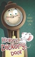 Cover: Hickory Dickory Dock - Little Birdie Books