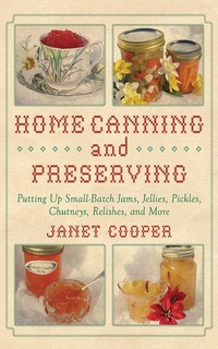 Enlarge image Cover: Home Canning and Preserving - Skyhorse Publishing