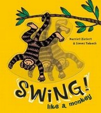 Enlarge image Cover: Swing Like a Monkey - Blue Apple Books