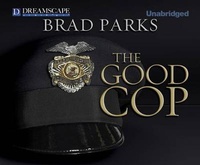 Enlarge image Cover: The Good Cop - DREAMSCAPE MEDIA