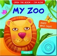 Enlarge image Cover: My Zoo - AZ Books, LLC