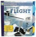 Cover: Smithsonian Discover: Flight - Silver Dolphin Books