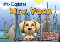 Enlarge image Cover: Max Explores New York - Triumph Books