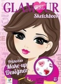 Cover: Princess Make-Up Designer Glamour Girl Sketchbook - Hinkler Books