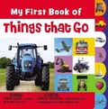 Cover: My First Book of Things That Go - Make Believe Ideas