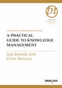 Enlarge image Cover: A Practical Guide to Knowledge Management - Thorogood