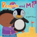 Cover: Penguin and Me - Child's Play (International) Ltd