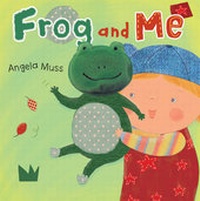 Enlarge image Cover: Frog and Me - Child's Play (International) Ltd