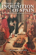 Cover: A History of the Inquisition of Spain - I.B. Tauris