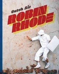 Enlarge image Cover: Robin Rhode: Catch Air - Wexner Center for the Arts