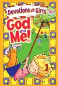 Cover: God and ME Devotions for Girls 6-9 - Rainbow Publishers