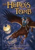 Cover: The Hero's Tomb - David Fickling Books