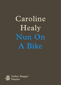 Enlarge image Cover: Nun On A Bike - Galley Beggar Press