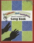 Cover: The Children's Choir Curriculum Song Book - Urban Ministries, Inc.