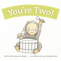 Enlarge image Cover: You're Two! - Bailiwick Press