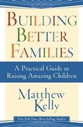 Cover: Building Better Families - Beacon Publishing