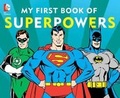 Cover: My First Book of Superpowers, 10 - Downtown Bookworks
