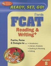 Enlarge image Cover: Florida FCAT Reading & Writing+ Grade 8 - Research & Education Association