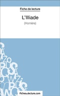 Cover: L'Illiade d'Hom&egrave;re (Fiche de lecture) - FichesDeLecture.com