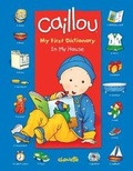 Cover: Caillou: In My House - Caillou