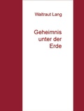 Cover: Geheimnis unter der Erde - BoD E-Short
