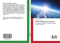 Abbildung von: Rotori e Relativitiva Generale - Edizioni Accademiche Italiane