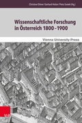 Cover: Wissenschaftliche Forschung in &Ouml;sterreich 1800-1900 - V&R unipress