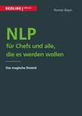 Cover: NLP f&uuml;r Chefs und alle, die es werden wollen - REDLINE