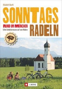 Abbildung von: Sonntagsradeln Rund um München - J. Berg