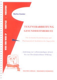 Enlarge image Cover: Textverarbeitung "Gesundheitsberufe" WORD 2000 /WORD XP - FRONTPAGE - POWERPOINT - Edition Max Rein in Druckerei und Verlag Ernst Vögel