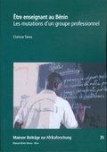 Cover: &Ecirc;tre enseignant au B&eacute;nin - K&ouml;ppe, R