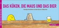 Enlarge image Cover: DAS KÜKEN, DIE MAUS UND DAS BIER - STRAPAZIN
