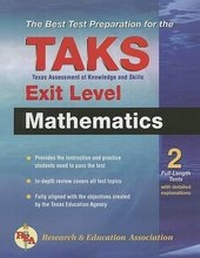 Enlarge image Cover: The Best Test Preparation for the TAKS Exit Level Mathematics Grade 10 - Research & Education Association