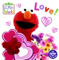 Cover: Elmo's World: Love! (Sesame Street) - Random House Inc