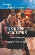 Cover: His Ranch or Hers - Harlequin American Romance