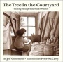 Cover: The Tree in the Courtyard: Looking Through Anne Frank's Window - Alfred A. Knopf Books for Young Readers